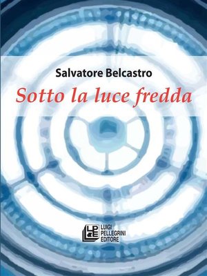 cover image of Sotto la luce fredda